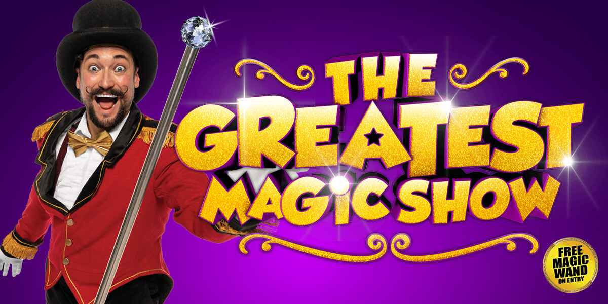 The Greatest Magic Show!