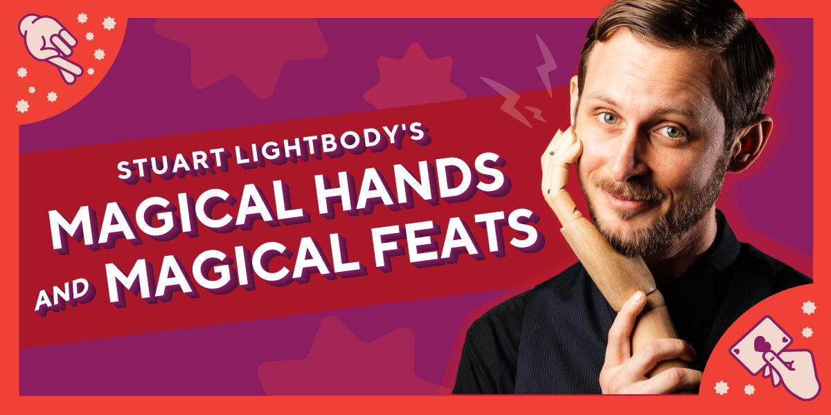 Magical Hands and Magical Feats with Stuart Lightbody–Magician resting his chin on a wooden hand he is holding.