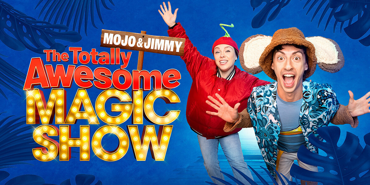 Mojo & Jimmy: The Totally Awesome Magic Show - Event image