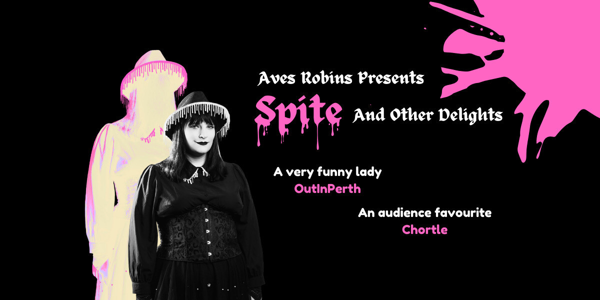 Aves Robins: Spite And Other Delights