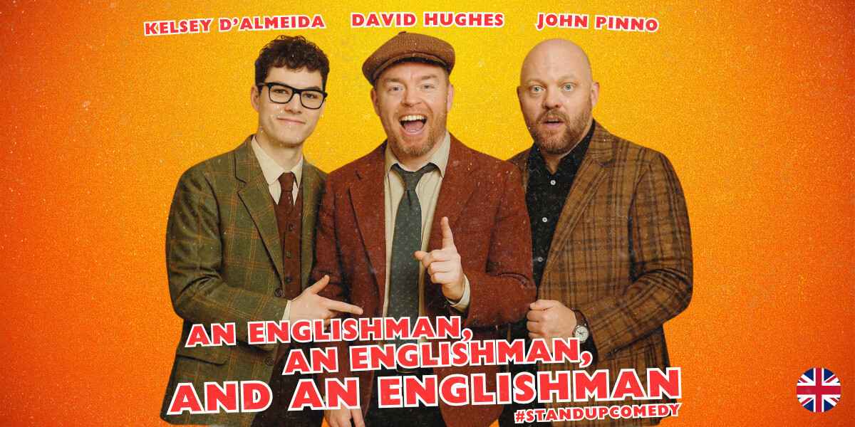 An Englishman, an Englishman...and an Englishman