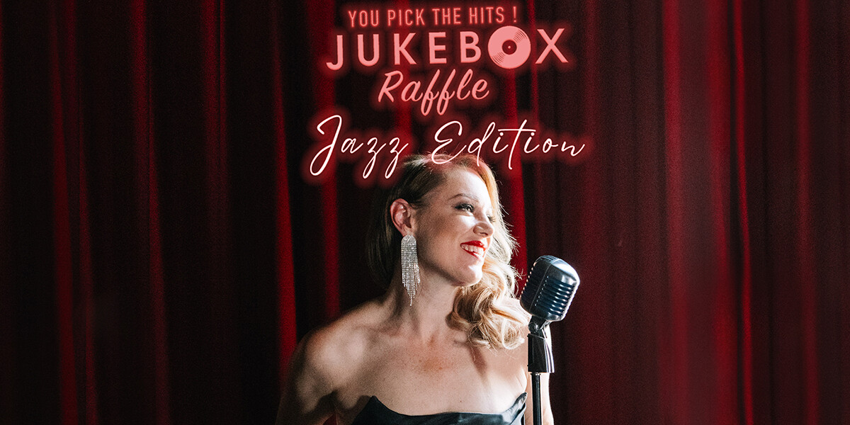Jukebox Raffle ‘Jazz Edition’ (You Pick The Hits) with Catherine Summers