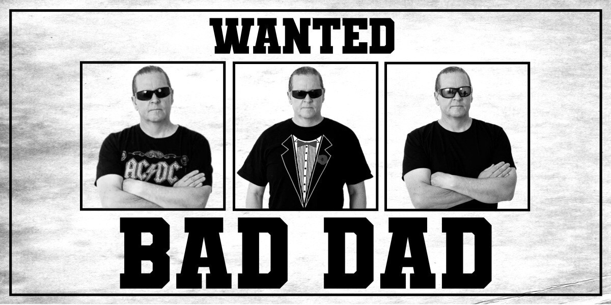 BAD DAD