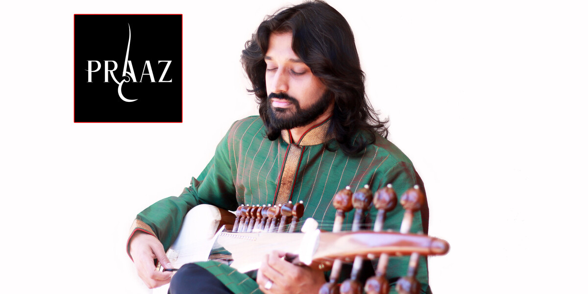 PRAAZ : "Harmony in Diversity" with Indian Raaga-Jazz roots