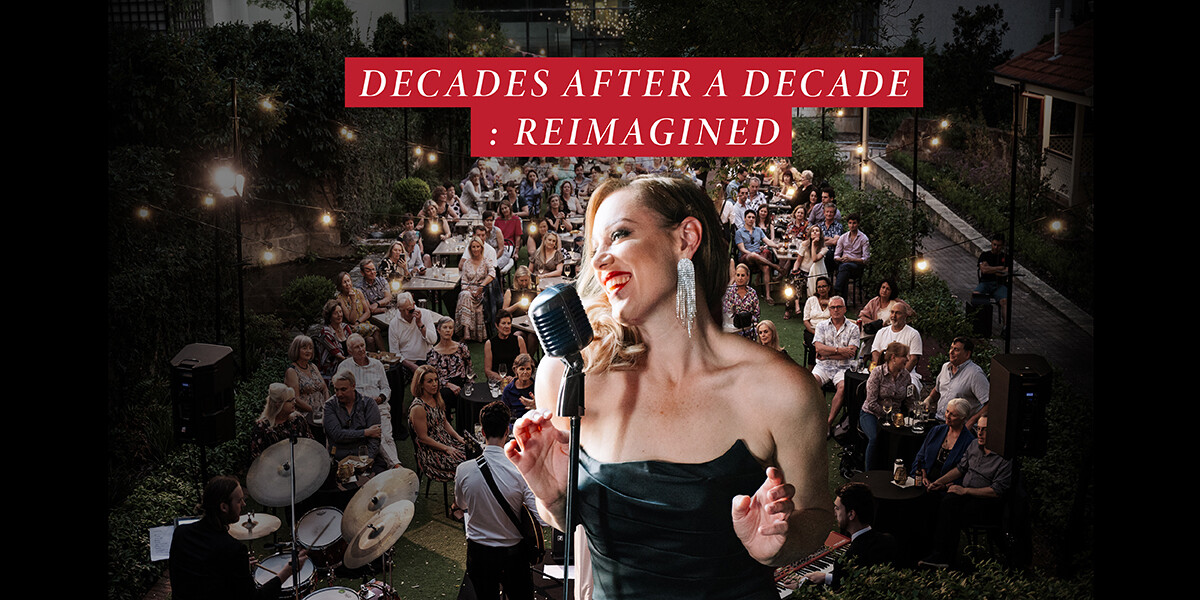 Decades After A Decade : Reimagined (with Catherine Summers)