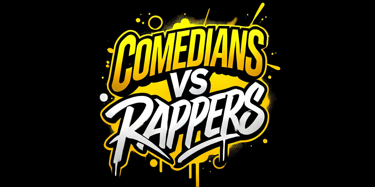 Comedians vs Rappers