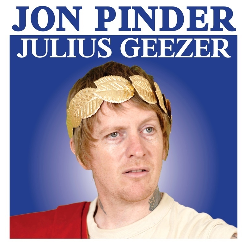 Jon Pinder: JULIUS GEEZER - Event image