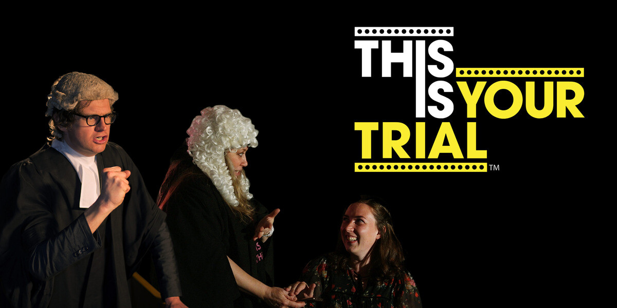 This Is Your Trial! The Fully-Improvised Comedy Courtroom