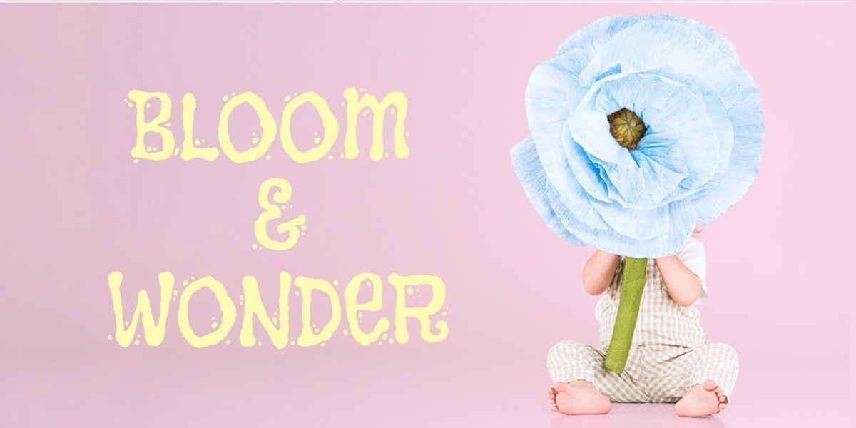 Bloom & Wonder