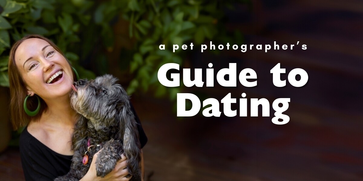 A Pet Photographer's Guide To Dating