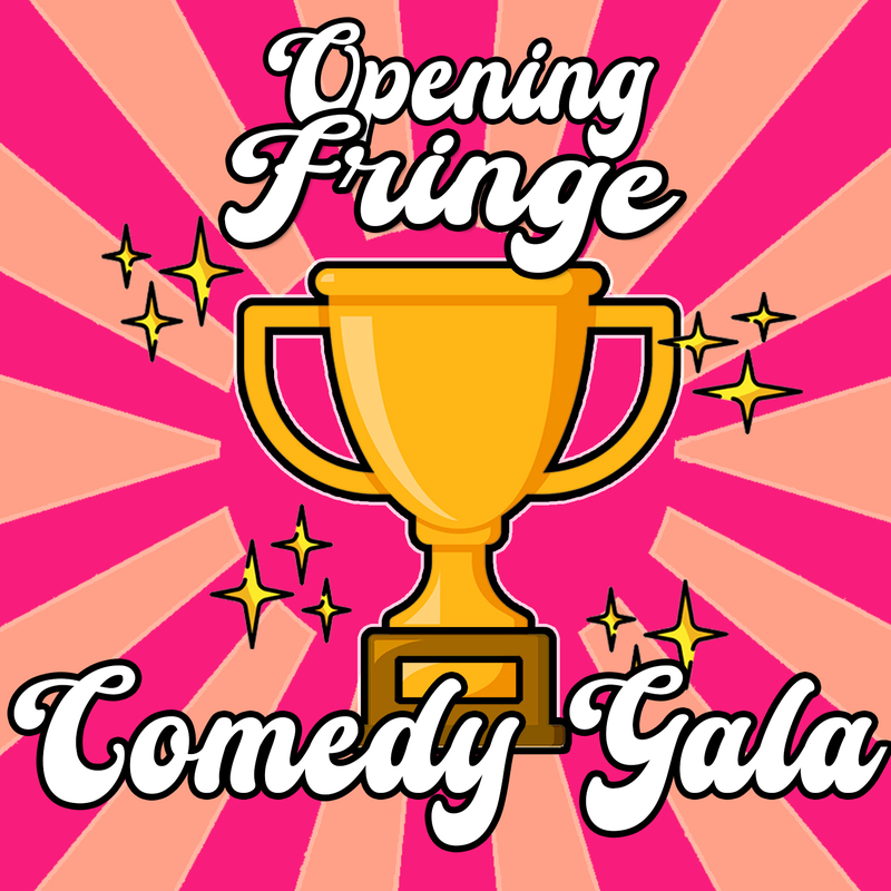 "Opening Fringe Comedy Gala" - Event image