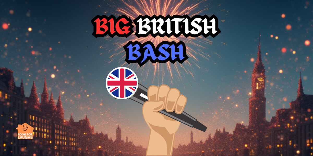 $25 BIG BRITISH BASH!