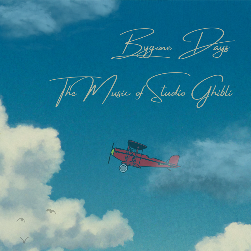 Bygone Days: The Music of Studio Ghibli Reimagined - Event image
