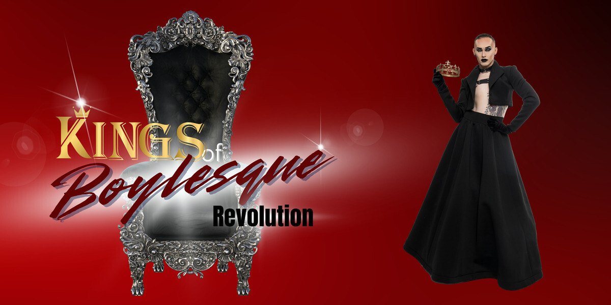 Kings Of Boylesque: Revolution