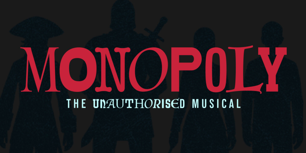 Monopoly: The Unauthorised Musical