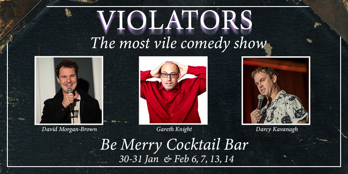 Violators - Most Vile Comedy Show
