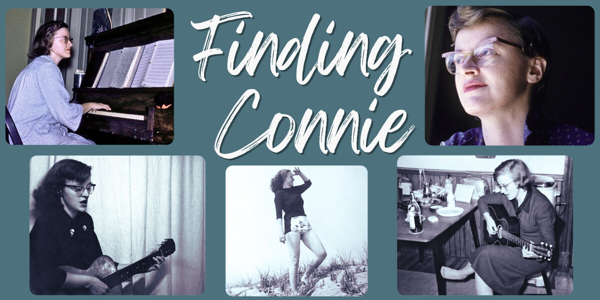 Finding Connie–Collage for Finding Connie featuring photos of American songwriter Connie Converse. Images show her playing piano and guitar, sitting at a table, walking on a beach, and gazing out a window. Handwritten text in white reads “Finding Connie” on a blue background.
