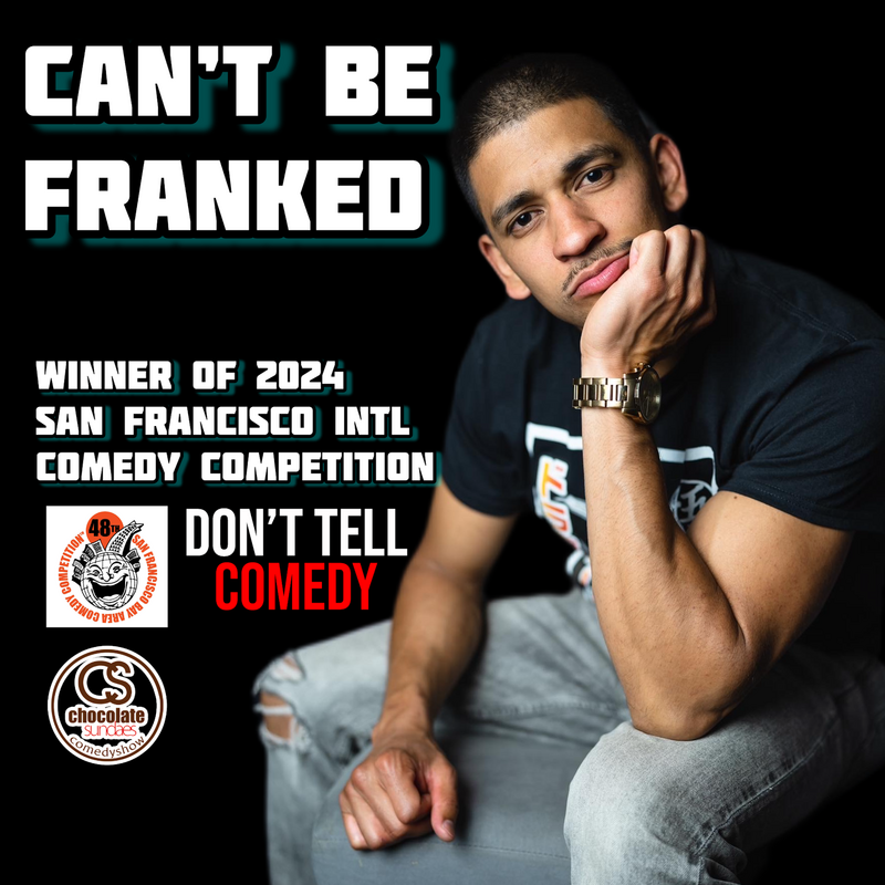 Can't Be Franked - Frankie Marcos Comedy - Event image